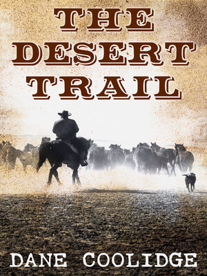 cover image of The Desert Trail